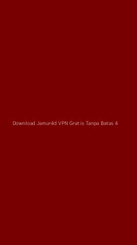 Tampilan Antarmuka Aplikasi Download Jamur4d Vpn Gratis Tanpa Batas - 4