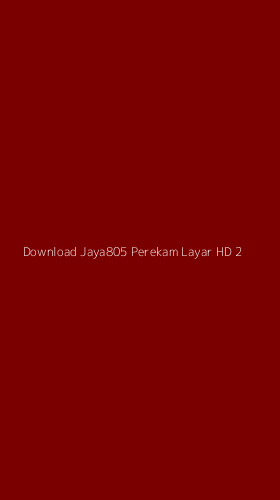 Tampilan Antarmuka Aplikasi Download Jaya805 Perekam Layar Hd - 2