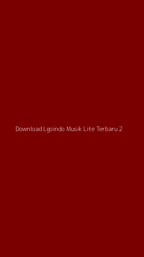 Tampilan Antarmuka Aplikasi Download Lgoindo Musik Lite Terbaru - 2