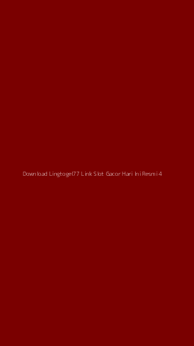 Tampilan Antarmuka Aplikasi Download Lingtogel77 Link Slot Gacor Hari Ini Resmi - 4