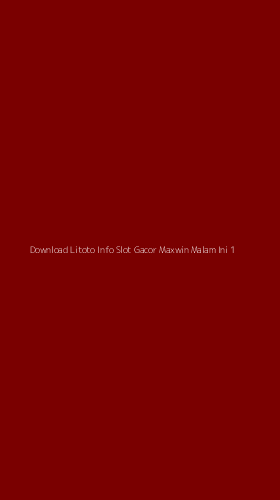 Tampilan Antarmuka Aplikasi Download Litoto Info Slot Gacor Maxwin Malam Ini - 1
