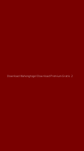 Tampilan Antarmuka Aplikasi Download Mahongtogel Download Premium Gratis - 2