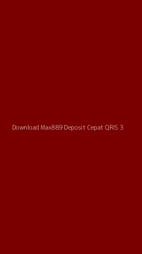 Tampilan Antarmuka Aplikasi Download Max889 Deposit Cepat Qris - 3