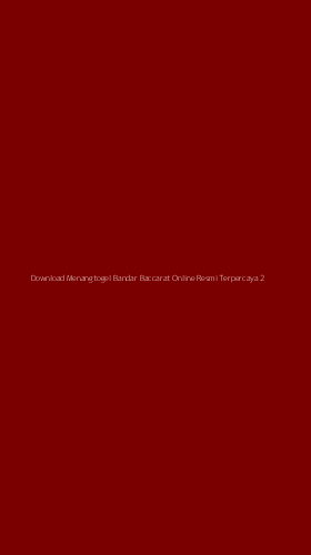 Tampilan Antarmuka Aplikasi Download Menangtogel Bandar Baccarat Online Resmi Terpercaya - 2