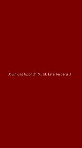 Tampilan Antarmuka Aplikasi Download Mpo101 Musik Lite Terbaru - 3