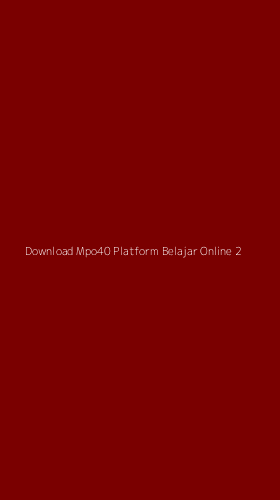 Tampilan Antarmuka Aplikasi Download Mpo40 Platform Belajar Online - 2
