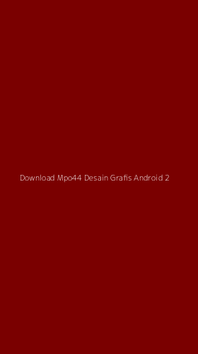 Tampilan Antarmuka Aplikasi Download Mpo44 Desain Grafis Android - 2