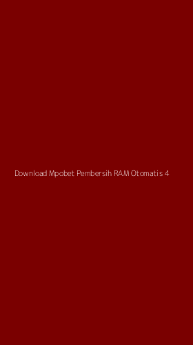 Tampilan Antarmuka Aplikasi Download Mpobet Pembersih Ram Otomatis - 4