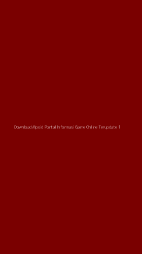Tampilan Antarmuka Aplikasi Download Mpoid Portal Informasi Game Online Terupdate - 1