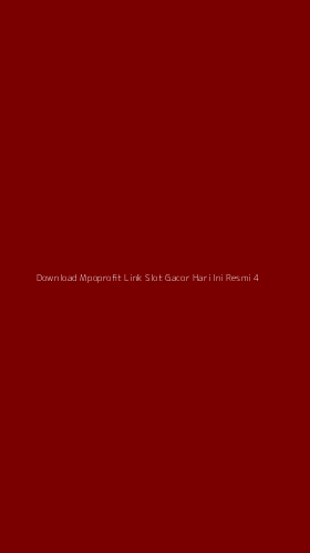 Tampilan Antarmuka Aplikasi Download Mpoprofit Link Slot Gacor Hari Ini Resmi - 4