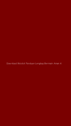 Tampilan Antarmuka Aplikasi Download Msislot Panduan Lengkap Bermain Aman - 4