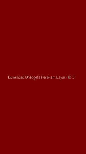 Tampilan Antarmuka Aplikasi Download Ohtogela Perekam Layar Hd - 3