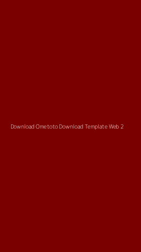 Tampilan Antarmuka Aplikasi Download Ometoto Download Template Web - 2