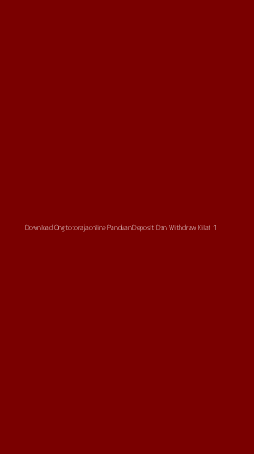 Tampilan Antarmuka Aplikasi Download Ongtotorajaonline Panduan Deposit Dan Withdraw Kilat - 1