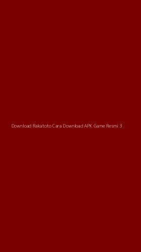 Tampilan Antarmuka Aplikasi Download Rakatoto Cara Download Apk Game Resmi - 3