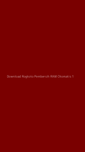 Tampilan Antarmuka Aplikasi Download Rogtoto Pembersih Ram Otomatis - 1