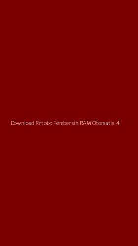 Tampilan Antarmuka Aplikasi Download Rrtoto Pembersih Ram Otomatis - 4