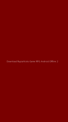Tampilan Antarmuka Aplikasi Download Rupiahtoto Game Rpg Android Offline - 2