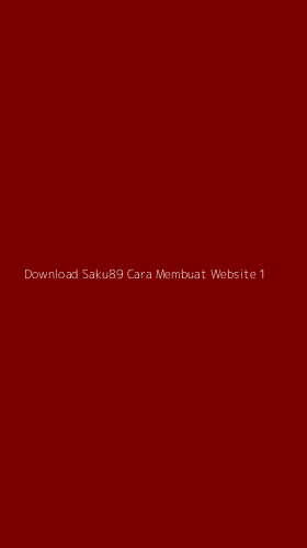 Tampilan Antarmuka Aplikasi Download Saku89 Cara Membuat Website - 1