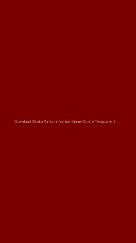 Tampilan Antarmuka Aplikasi Download Sitoto Portal Informasi Game Online Terupdate - 2