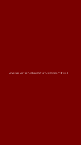 Tampilan Antarmuka Aplikasi Download Sjo168 Aplikasi Daftar Slot Resmi Android - 2