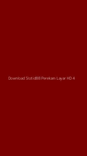 Tampilan Antarmuka Aplikasi Download Slotid88 Perekam Layar Hd - 4