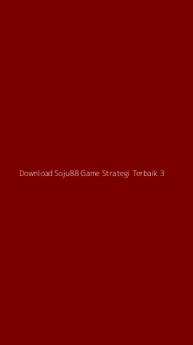 Tampilan Antarmuka Aplikasi Download Soju88 Game Strategi Terbaik - 3