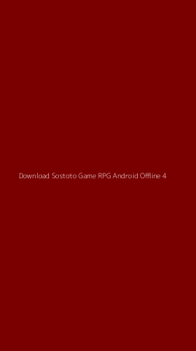 Tampilan Antarmuka Aplikasi Download Sostoto Game Rpg Android Offline - 4