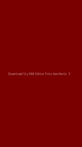 Tampilan Antarmuka Aplikasi Download Sty188 Editor Foto Aesthetic - 3