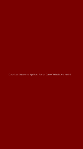 Tampilan Antarmuka Aplikasi Download Supermpo Aplikasi Portal Game Terbaik Android - 4