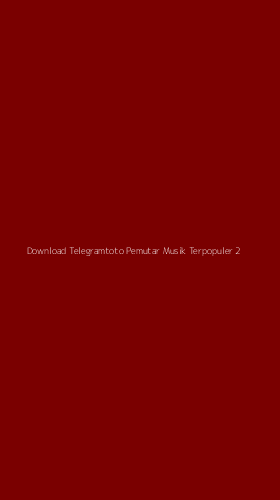 Tampilan Antarmuka Aplikasi Download Telegramtoto Pemutar Musik Terpopuler - 2