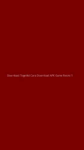 Tampilan Antarmuka Aplikasi Download Togel4d Cara Download Apk Game Resmi - 1