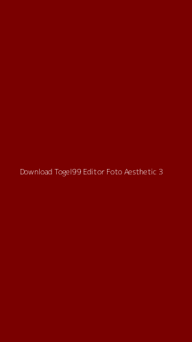 Tampilan Antarmuka Aplikasi Download Togel99 Editor Foto Aesthetic - 3