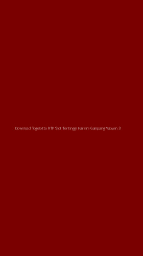 Tampilan Antarmuka Aplikasi Download Togelotto Rtp Slot Tertinggi Hari Ini Gampang Maxwin - 3