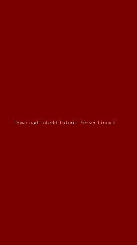 Tampilan Antarmuka Aplikasi Download Toto4d Tutorial Server Linux - 2