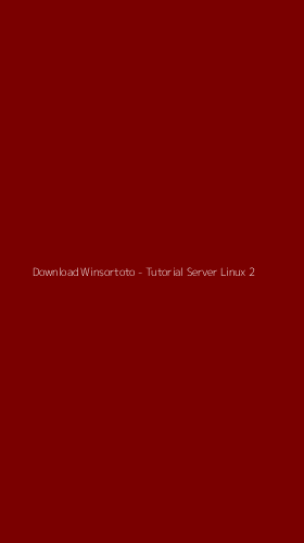 Tampilan Antarmuka Aplikasi Download Winsortoto - Tutorial Server Linux - 2