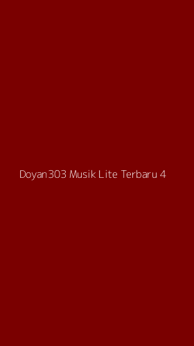 Tampilan Antarmuka Aplikasi Doyan303 Musik Lite Terbaru - 4
