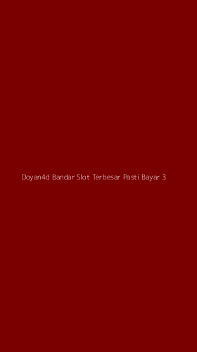 Tampilan Antarmuka Aplikasi Doyan4d Bandar Slot Terbesar Pasti Bayar - 3