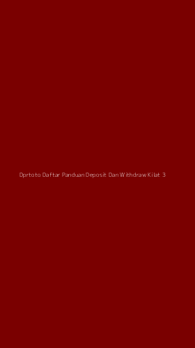 Tampilan Antarmuka Aplikasi Dprtoto Daftar Panduan Deposit Dan Withdraw Kilat - 3