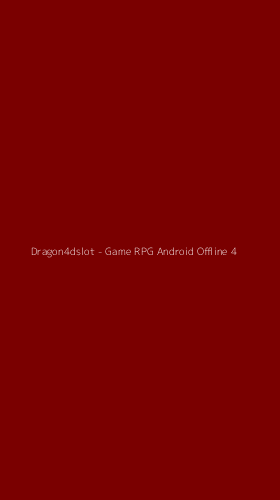 Tampilan Antarmuka Aplikasi Dragon4dslot - Game RPG Android Offline - 4