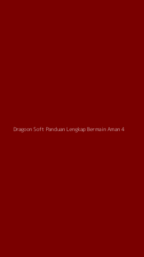 Tampilan Antarmuka Aplikasi Dragoon Soft Panduan Lengkap Bermain Aman - 4