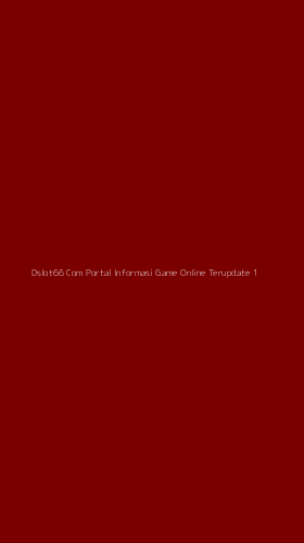 Tampilan Antarmuka Aplikasi Dslot66 Com Portal Informasi Game Online Terupdate - 1