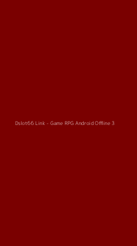 Tampilan Antarmuka Aplikasi Dslot66 Link - Game RPG Android Offline - 3