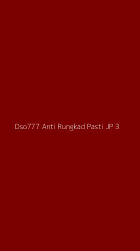Tampilan Antarmuka Aplikasi Dso777 Anti Rungkad Pasti Jp - 3