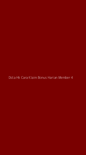 Tampilan Antarmuka Aplikasi Dsta Hk Cara Klaim Bonus Harian Member - 4