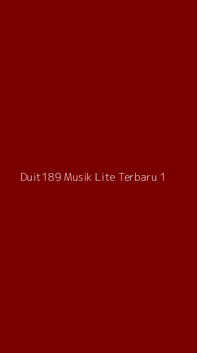 Tampilan Antarmuka Aplikasi Duit189 Musik Lite Terbaru - 1