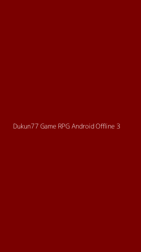 Tampilan Antarmuka Aplikasi Dukun77 Game Rpg Android Offline - 3