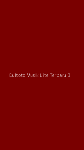 Tampilan Antarmuka Aplikasi Dultoto Musik Lite Terbaru - 3