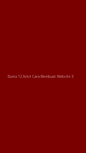 Tampilan Antarmuka Aplikasi Dunia 123slot Cara Membuat Website - 3