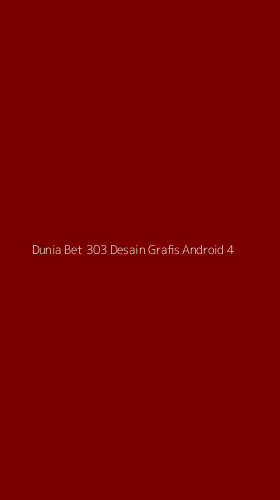 Tampilan Antarmuka Aplikasi Dunia Bet 303 Desain Grafis Android - 4